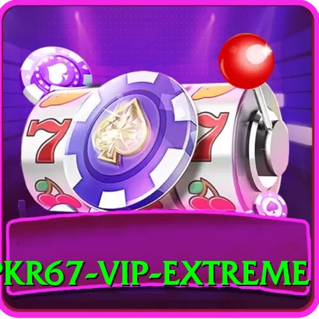 pkr67 - VIP Extreme - 2